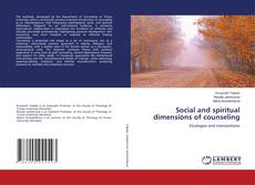 Portada del libro de Social and spiritual dimensions of counseling