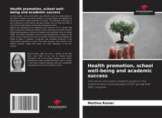Buchcover von Health promotion, school well-being and academic success