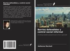 Copertina di Barrios defendidos y control social informal