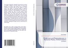 Bookcover of Modernism and Postmodernism in Romanian Poetry. A Brief Outline