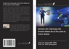 Buchcover von Gestión del Liderazgo del Premio Nobel de la Paz ante la Crisis Global