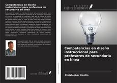 Buchcover von Competencias en diseño instruccional para profesores de secundaria en línea