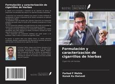 Buchcover von Formulación y caracterización de cigarrillos de hierbas