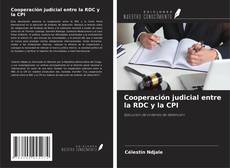 Buchcover von Cooperación judicial entre la RDC y la CPI
