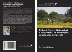 Buchcover von Robert Frost y Bahinabai Chaudhari: Los columpios regionales de la vida