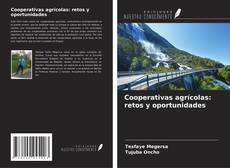 Copertina di Cooperativas agrícolas: retos y oportunidades