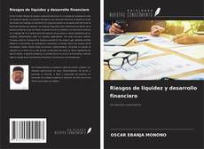 Copertina di Riesgos de liquidez y desarrollo financiero
