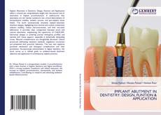 Portada del libro de IMPLANT ABUTMENT IN DENTISTRY: DESIGN, FUNTION & APPLICATION