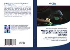 Modeling cancer parameters using Globocan Sudan 2020 estimates的封面