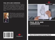 PAUL BIYA AND CAMEROON kitap kapağı