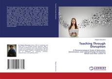 Bookcover of Teaching Through Disruption