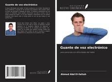 Buchcover von Guante de voz electrónico