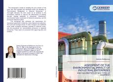 Couverture de ASSESSMENT OF THE ENVIRONMENTAL IMPACT OF INDUSTRIAL ENTERPRISES