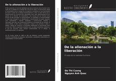 Buchcover von De la alienación a la liberación