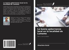 Buchcover von La buena gobernanza local en la localidad de Lumame