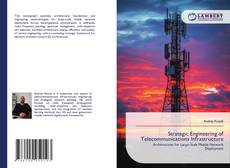 Bookcover of Strategic Engineering of Telecommunications Infrastructure