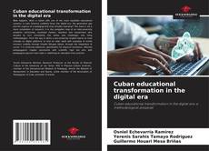 Обложка Cuban educational transformation in the digital era