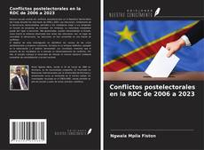 Buchcover von Conflictos postelectorales en la RDC de 2006 a 2023