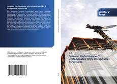 Buchcover von Seismic Performance of Prefabricated RCS Composite Structures