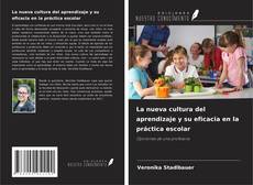 Buchcover von La nueva cultura del aprendizaje y su eficacia en la práctica escolar