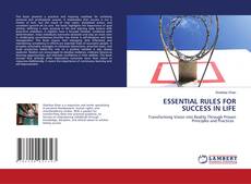Bookcover of ESSENTIAL RULES FOR SUCCESS IN LIFE