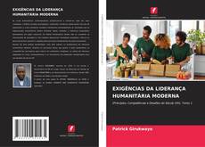 Buchcover von EXIGÊNCIAS DA LIDERANÇA HUMANITÁRIA MODERNA