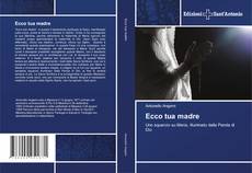 Copertina di Ecco tua madre