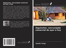 Buchcover von Ziguinchor, encrucijada comercial de ayer a hoy