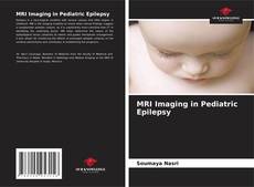 Portada del libro de MRI Imaging in Pediatric Epilepsy
