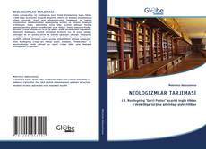 NEOLOGIZMLAR TARJIMASI的封面