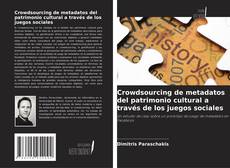Buchcover von Crowdsourcing de metadatos del patrimonio cultural a través de los juegos sociales