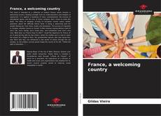 Bookcover of France, a welcoming country