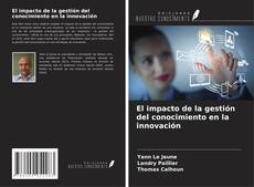Buchcover von El impacto de la gestión del conocimiento en la innovación