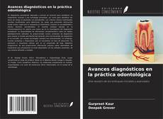 Buchcover von Avances diagnósticos en la práctica odontológica