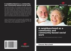 Capa do livro de A neighbourhood as a community and community-based social work 