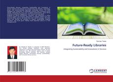 Borítókép a  Future-Ready Libraries - hoz
