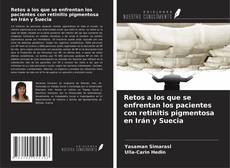 Buchcover von Retos a los que se enfrentan los pacientes con retinitis pigmentosa en Irán y Suecia