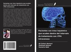 Buchcover von Pacientes con ictus isquémico que acuden dentro del intervalo de tratamiento con rTPA intravenoso