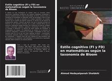 Buchcover von Estilo cognitivo (FI y FD) en matemáticas según la taxonomía de Bloom