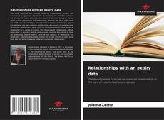Bookcover of Relationships with an expiry date
