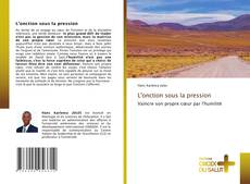 Couverture de L'onction sous la pression