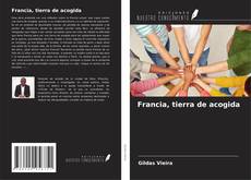 Copertina di Francia, tierra de acogida