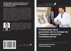Buchcover von Fisioterapia para pacientes de la Unidad de Cuidados Intensivos Cardiotorácicos