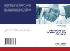 Bookcover of ORGANIZATIONAL DEVELOPMENT AND LEADERSHIP
