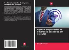 Buchcover von Gestão empresarial de empresas baseadas em veículos