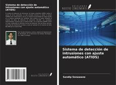 Couverture de Sistema de detección de intrusiones con ajuste automático (ATIDS)