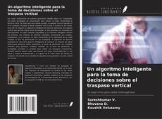 Buchcover von Un algoritmo inteligente para la toma de decisiones sobre el traspaso vertical