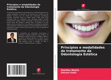 Buchcover von Princípios e modalidades de tratamento da Odontologia Estética