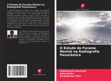 Buchcover von O Estudo do Forame Mental na Radiografia Panorâmica