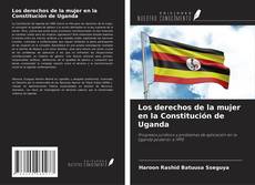 Copertina di Los derechos de la mujer en la Constitución de Uganda